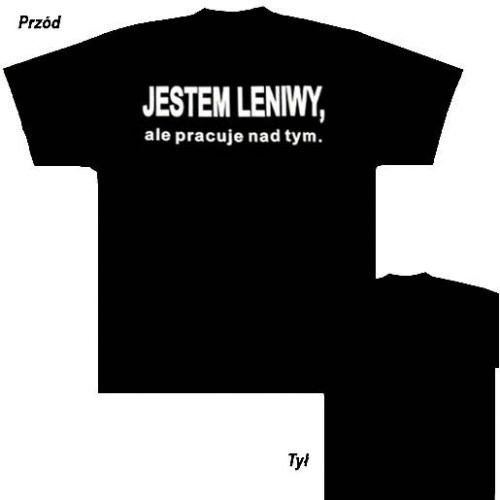 Koszulka JESTEM LENIWY - 01