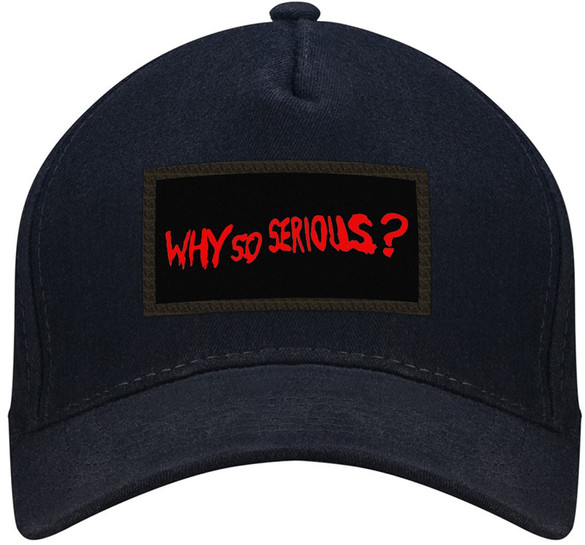Czapka WHY SO SERIOUS bejsbolówka z naszywką