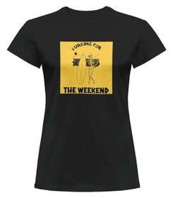 Bluzka damska z naszywką Lurking for the weekend