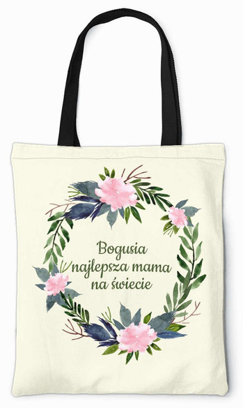 Torba na Dzień Matki dla Mamy DODAJ NAPIS!