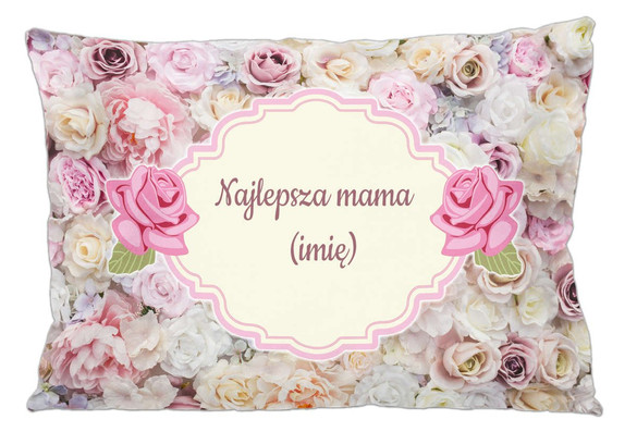 Poduszka na Dzień Matki dla Mamy DODAJ IMIĘ!