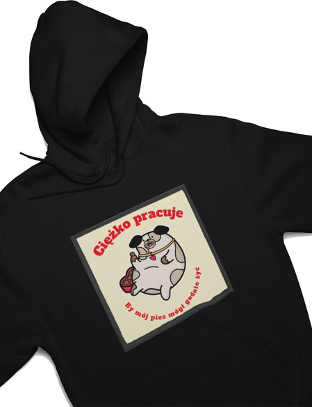Bluza z naszywką CIĘŻKO PRACUJĘ ...