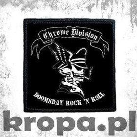 Naszywka CHROME DIVISION - DOOMSDAY ROCK 'N ROLL