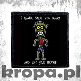 Naszywka I WANNA STEAL...