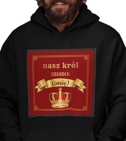 Bluza z naszywką Dzień Dziadka + IMIĘ