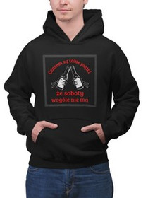 Bluza z naszywką CZASEM SĄ TAKIE PIĄTKI ...
