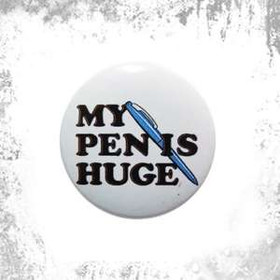 Przypinka MY PEN IS HUGE