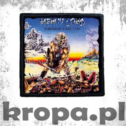 Naszywka HEAVY LOAD - STRONGER THAN EVIL
