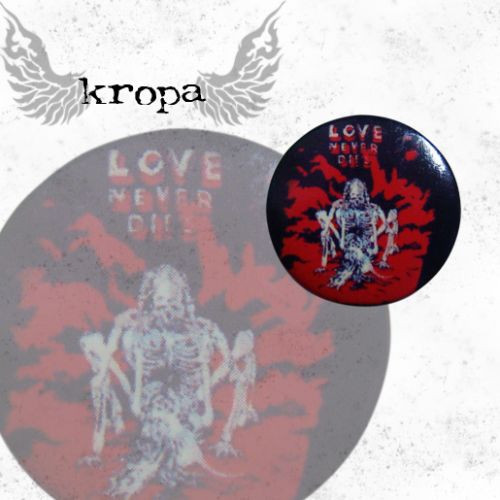 Przypinka mała LOVE NEVER DIE