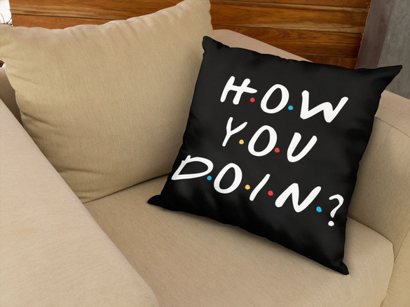 Poduszka Friends how you doin?