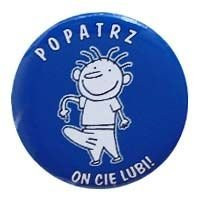 Przypinka POPATRZ ON CIE LUBI 