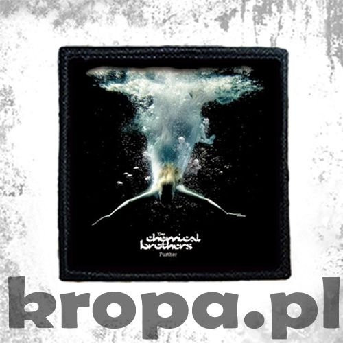 Naszywka  THE CHEMICAL BROTHERS - FURTHER