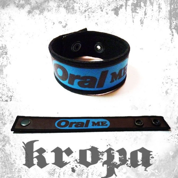 Opaska na rękę - ORAL ME
