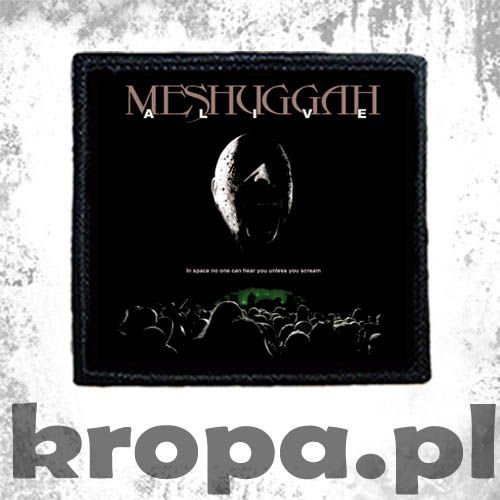 Naszywka MESHUGGAH - ALIVE