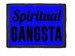 Naszywka SPIRITUAL GANGSTA