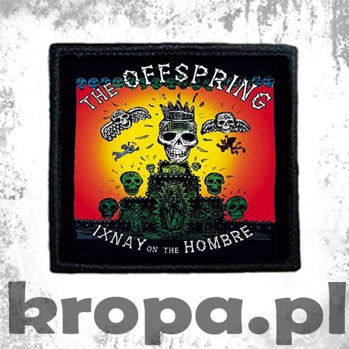 Naszywka THE OFFSPRING - IXNAY ON THE HOMBRE