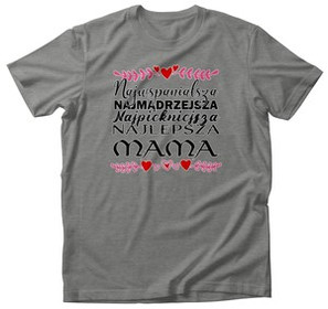 Koszulka NAJWSPANIALSZA NAJMĄDZEJSZA ...