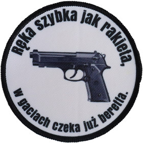 Naszywka dla strzelca Ręka szybka jak rakieta, w gaciach czeka już Beretta 1