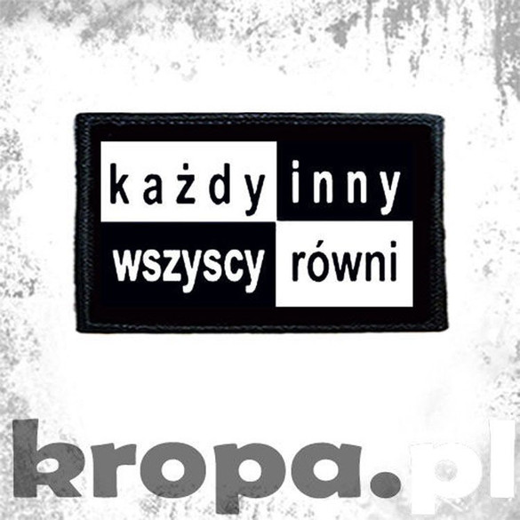Naszywka KAŻDY INNY WSZYSCY RÓWNI