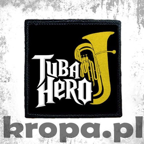 Naszywka TUBA HERO