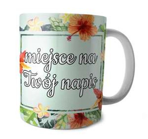 Kubek na Walentynki DODAJ NAPIS!