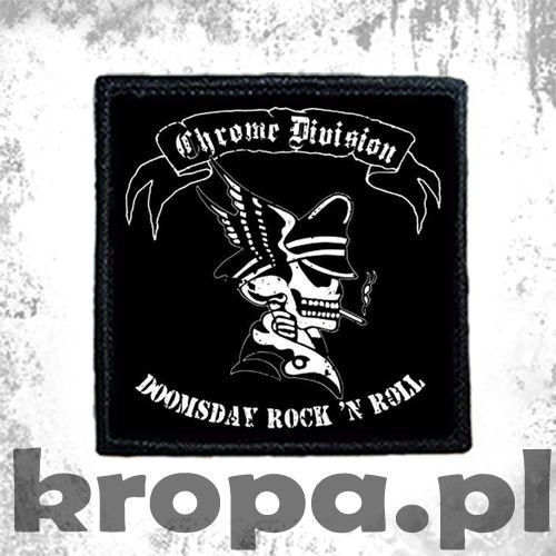 Naszywka  CHROME DIVISION - DOOMSDAY ROCK 'N ROLL