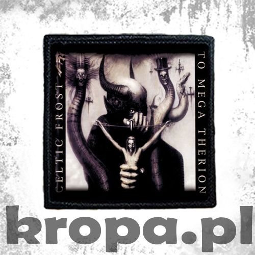 Naszywka CELTIC FROST - TO MEGA THERION