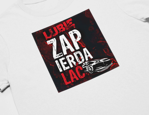 Koszulka z naszywką Lubię zapierd..lać 04