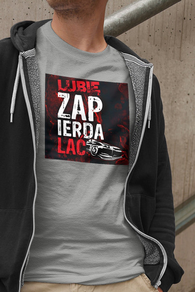 Koszulka z naszywką Lubię zapierd..lać 04