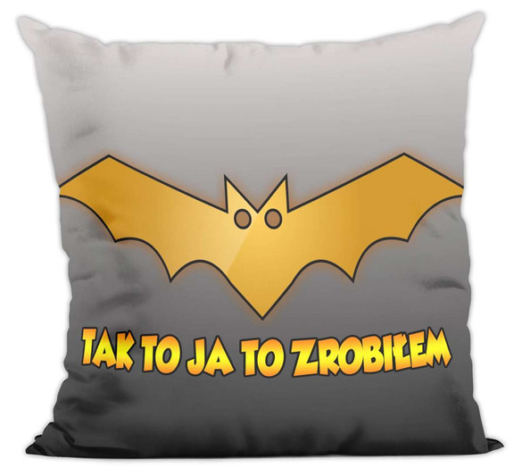 Poduszka TAK TO JA ZROBIŁEM