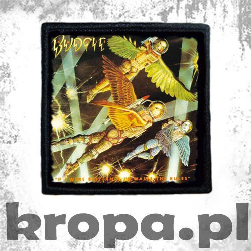 Naszywka BUDGIE - IF I WERE...