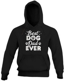 Bluza BEST DOG DAD EVER DODAJ NAPIS!