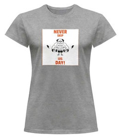 Bluzka damska z naszywką Never skip leg day