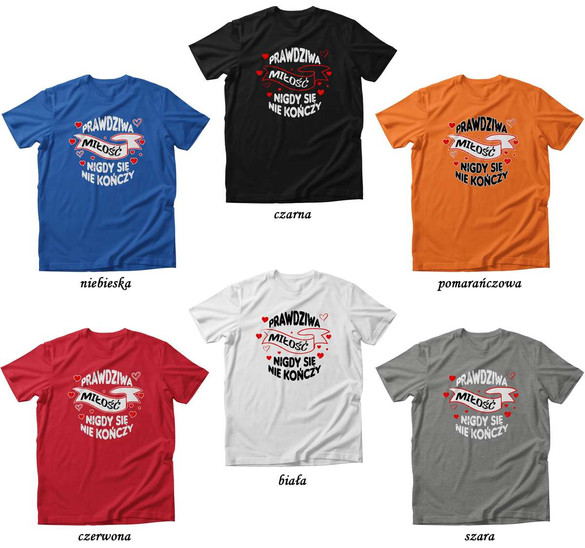 Koszulka na Walentynki PRAWDZIWA MIŁOŚĆ