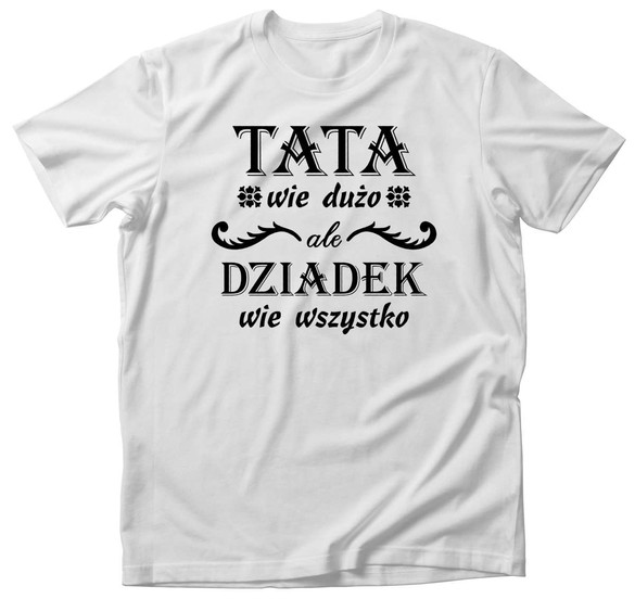 Koszulka na Dzień Dziadka DZIADEK wie wszystko 