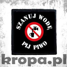 Naszywka  SZANUJ WODĘ