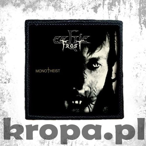 Naszywka CELTIC FROST - MONOTHEIST