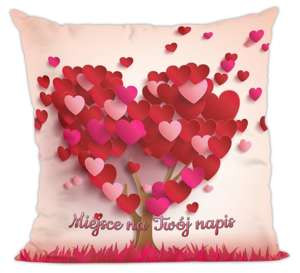 Poduszka na Walentynki DODAJ NAPIS