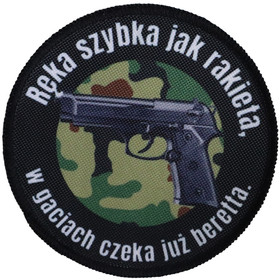 Naszywka dla strzelca Ręka szybka jak rakieta, w gaciach czeka już Beretta 2
