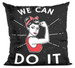 Poduszka We Can Do It