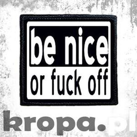 Naszywka BE NICE...