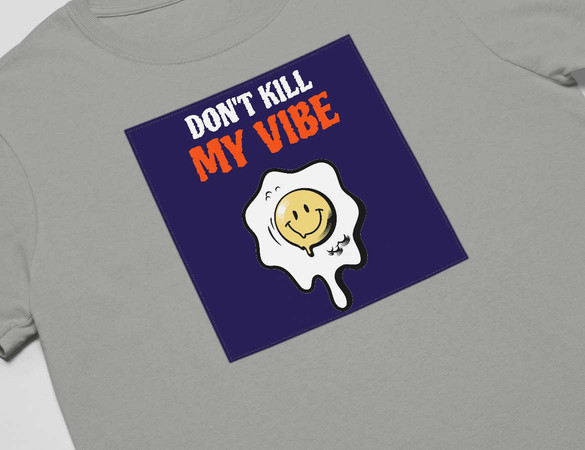 Koszulka z naszywką Don't Kill My Vibe