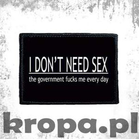 Naszywka I DON'T NEED SEX 02