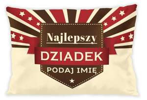 Poduszka na Dzień Dziadka DODAJ IMIĘ!