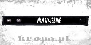 Opaska na rękę - MAM WYJEBANE