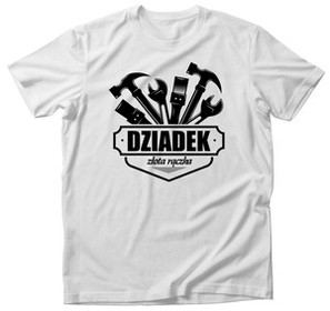 Koszulka na Dzień Dziadka DZIADEK złota rączka