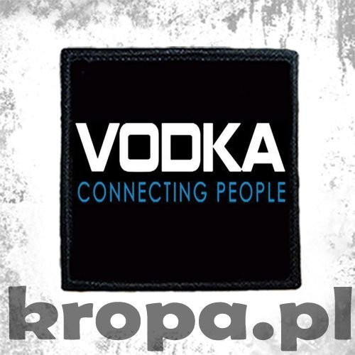 Naszywka VODKA - CONNECTING PEOPLE