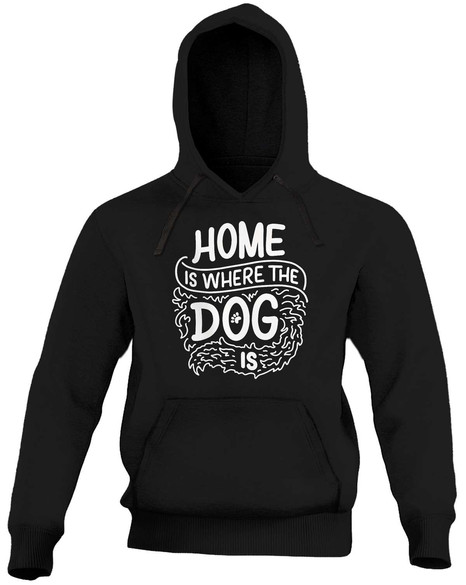 Bluza HOME IS WHERE THE DOG IS