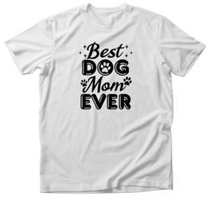Koszulka BEST DOG MOM EVER DODAJ NAPIS!