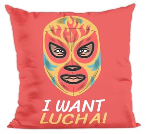 Poduszka I want Lucha